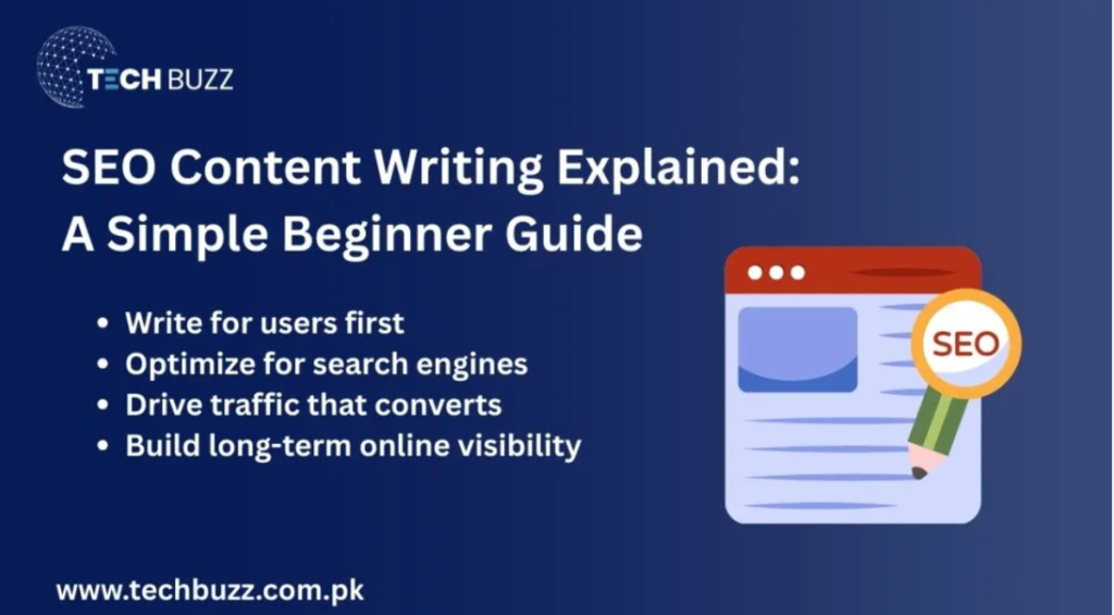 SEO Content Writing Explained: A Simple Beginner Guide to Writing for Users and Search Engines