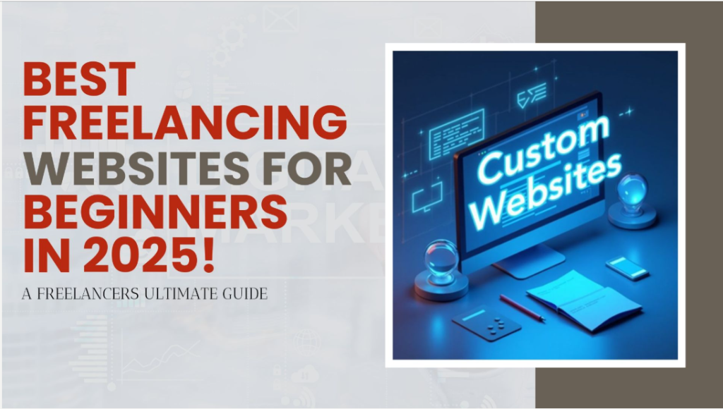Graphic showing best freelancing websites for beginners in 2025