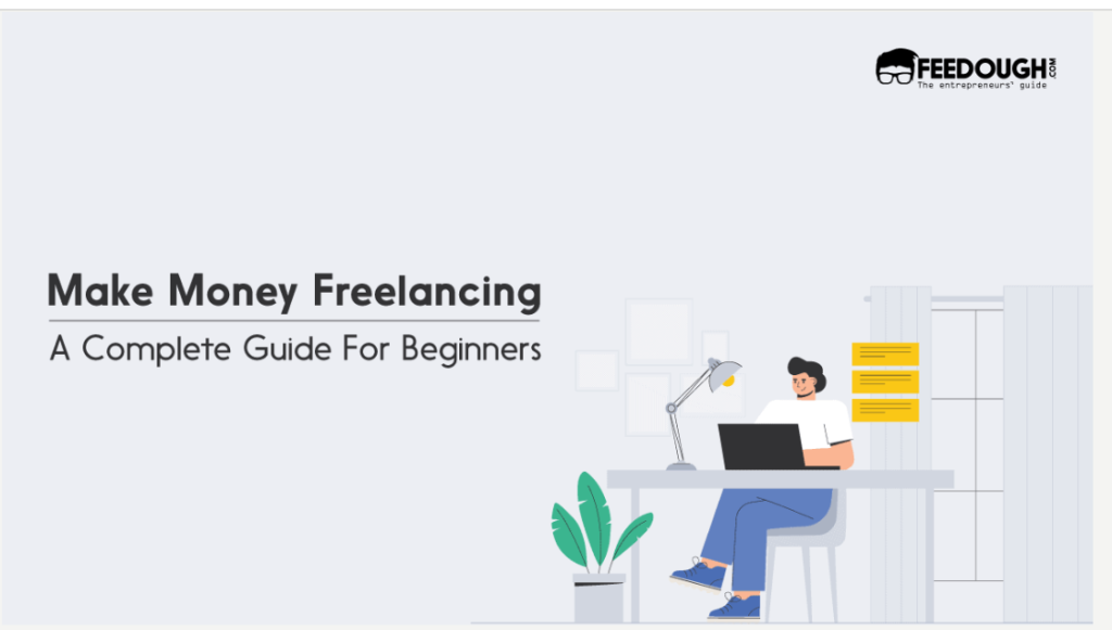 Illustrated guide on how to make money freelancing for beginners